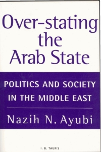 Cover image: Over-stating the Arab State 1st edition 9781850438281