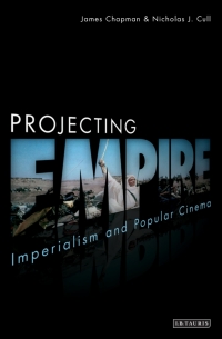 Cover image: Projecting Empire 1st edition 9781845119409