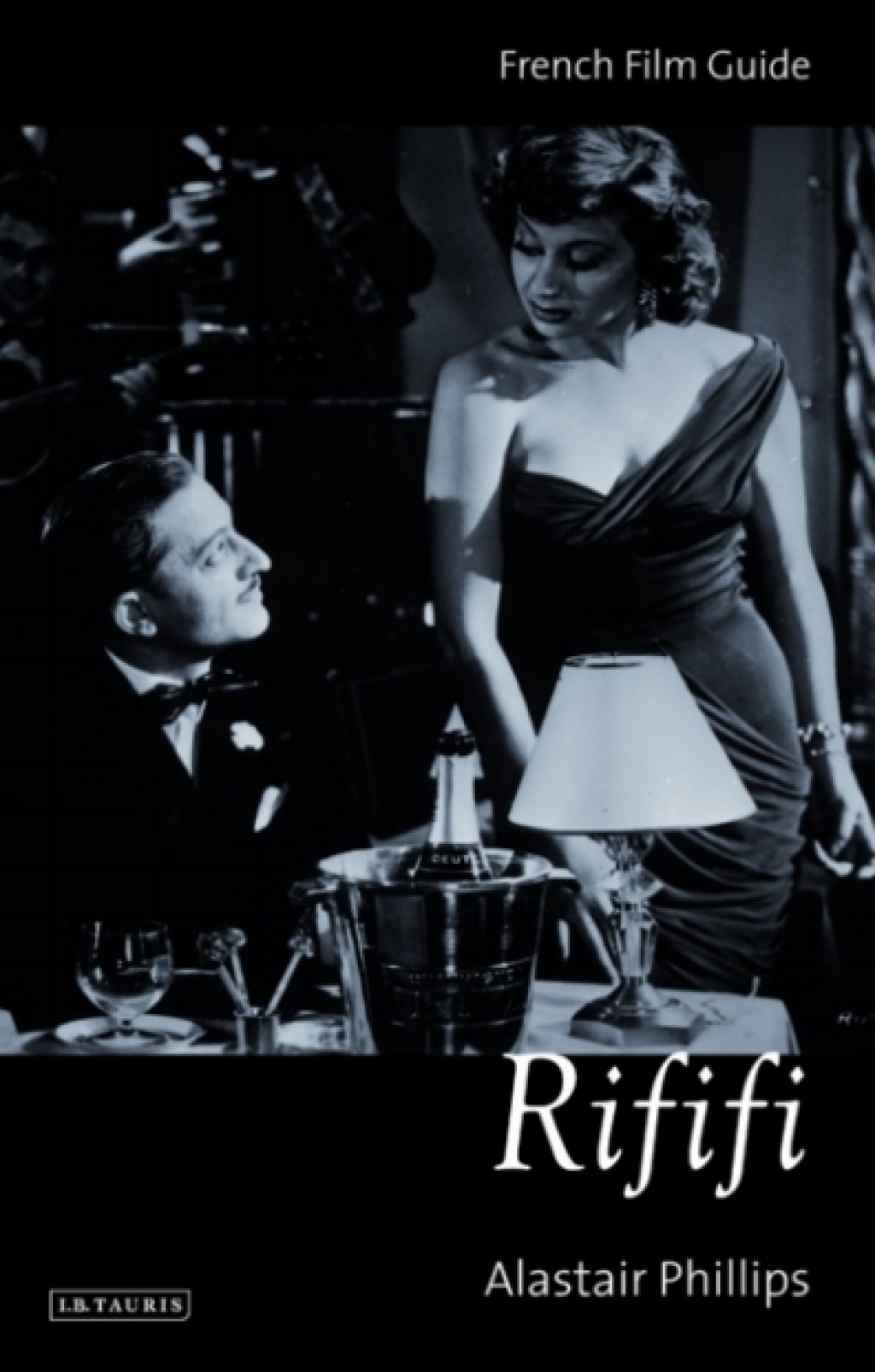 Rififi French Film Guide 1st Edition