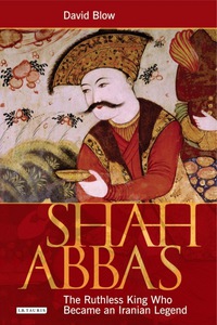 Cover image: Shah Abbas 1st edition 9781845119898