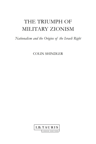 Omslagafbeelding: The Triumph of Military Zionism 1st edition 9781848850248