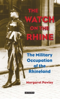 Omslagafbeelding: The Watch on the Rhine 1st edition 9781845114572