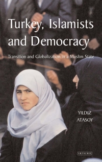 Imagen de portada: Turkey, Islamists and Democracy 1st edition 9781850437581