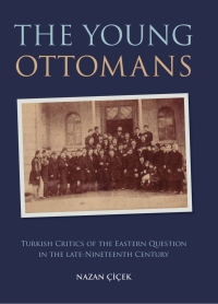 Cover image: The Young Ottomans 1st edition 9781848853331