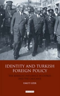 Imagen de portada: Identity and Turkish Foreign Policy 1st edition 9781848855694