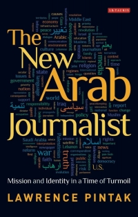 Omslagafbeelding: The New Arab Journalist 1st edition 9781848850989