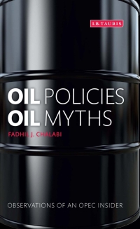 Cover image: Oil Policies, Oil Myths 1st edition 9781848855083