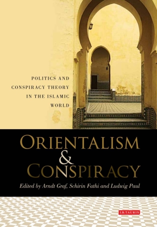 Imagen de portada: Orientalism and Conspiracy 1st edition 9781848854147