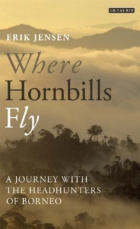 Omslagafbeelding: Where Hornbills Fly 1st edition 9781780767741