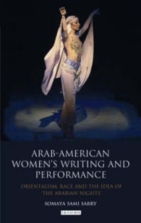 Cover image: Arab-American Women's Writing and Performance 1st edition 9781848855687