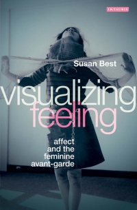Cover image: Visualizing Feeling 1st edition 9781780767093