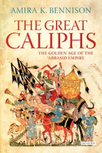 Cover image: The Great Caliphs 1st edition 9781848859760