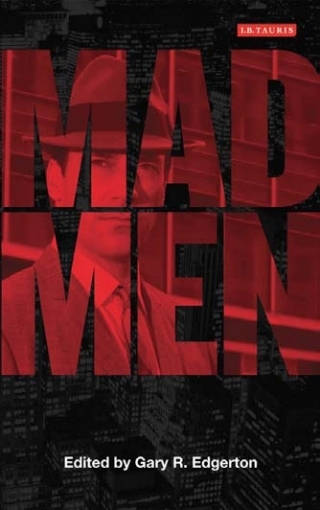 Cover image: Mad Men 1st edition 9781848853799
