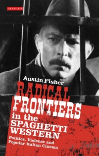 Cover image: Radical Frontiers in the Spaghetti Western 1st edition 9781780767116