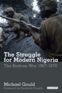 Cover image: The Struggle for Modern Nigeria 1st edition 9781848858640