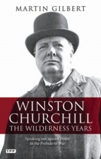 Omslagafbeelding: Winston Churchill - the Wilderness Years 1st edition 9781848859333
