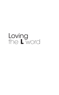 Immagine di copertina: Loving The L Word 1st edition 9781780764245