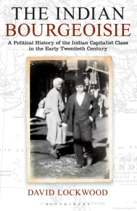 صورة الغلاف: The Indian Bourgeoisie 1st edition 9781350162211