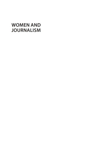 Cover image: Women and Journalism 1st edition 9781780765853