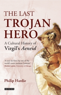 Cover image: The Last Trojan Hero 1st edition 9781784534837