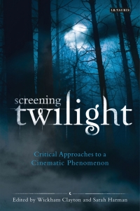 Cover image: Screening Twilight 1st edition 9781780766652