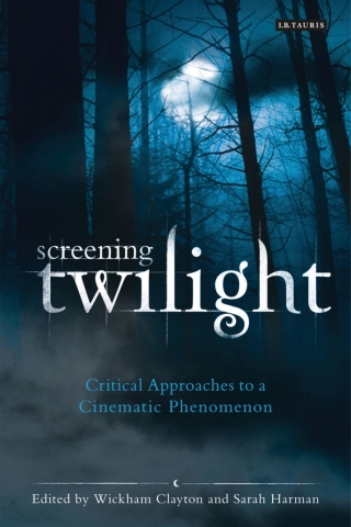 Cover image: Screening Twilight 1st edition 9781780766652
