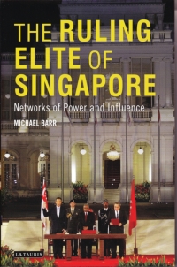 Omslagafbeelding: The Ruling Elite of Singapore 1st edition 9781780762340