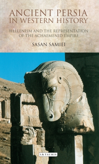 Cover image: Ancient Persia in Western History 1st edition 9781780764801