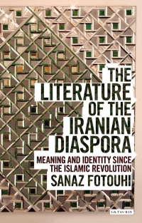 Titelbild: The Literature of the Iranian Diaspora 1st edition 9781780767284