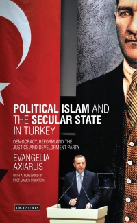 Immagine di copertina: Political Islam and the Secular State in Turkey 1st edition 9781780769233