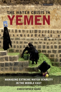 Omslagafbeelding: The Water Crisis in Yemen 1st edition 9781780769202