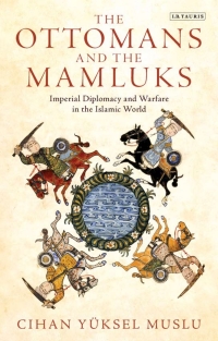 Imagen de portada: The Ottomans and the Mamluks 1st edition 9781784536701