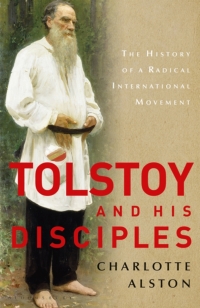 Cover image: Tolstoy and his Disciples 1st edition 9781780761183