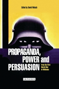 Cover image: Propaganda, Power and Persuasion 1st edition 9781784533571