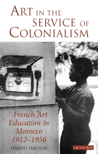 Cover image: Art in the Service of Colonialism 1st edition 9781780760360