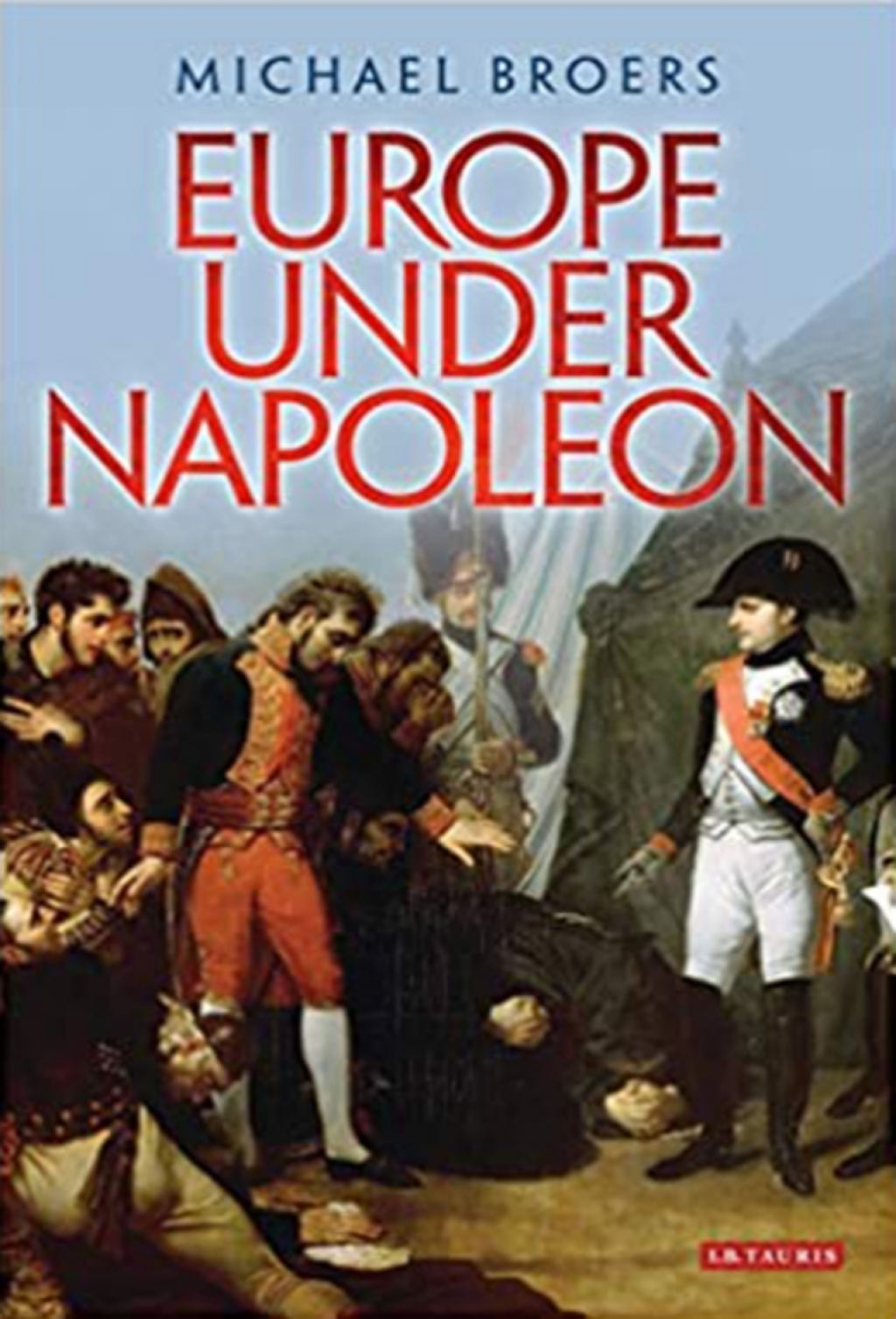 Europe Under Napoleon 1st Edition