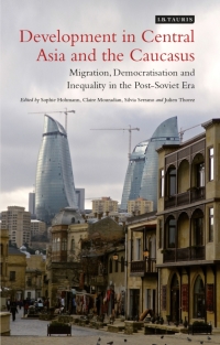 Imagen de portada: Development in Central Asia and the Caucasus 1st edition 9781780765792