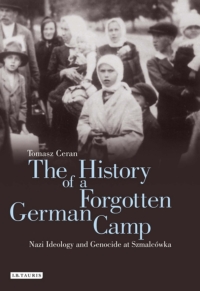 Titelbild: The History of a Forgotten German Camp 1st edition 9781780768861