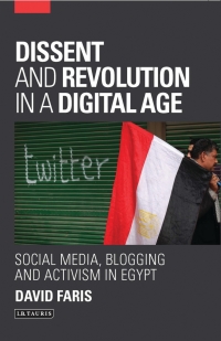 Cover image: Dissent and Revolution in a Digital Age 1st edition 9781784532079