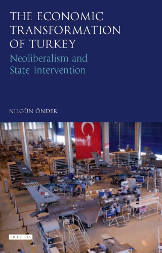 Imagen de portada: The Economic Transformation of Turkey 1st edition 9781780768830