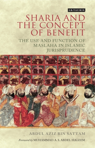 Imagen de portada: Sharia and the Concept of Benefit 1st edition 9781784530242