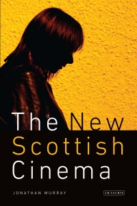 表紙画像: The New Scottish Cinema 1st edition 9781845118617