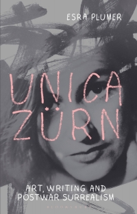 Omslagafbeelding: Unica Zürn 1st edition 9781784530365
