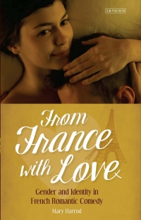 Cover image: From France With Love 1st edition 9781784533588