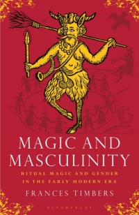 Titelbild: Magic and Masculinity 1st edition 9781780765594