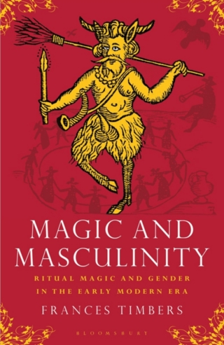 Cover image: Magic and Masculinity 1st edition 9781780765594