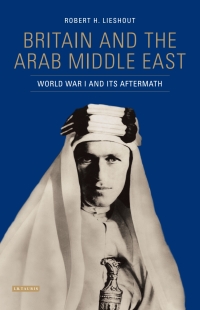 Cover image: Britain and the Arab Middle East 1st edition 9781784535834