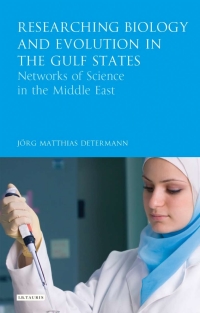 Cover image: Researching Biology and Evolution in the Gulf States 1st edition 9781784531560