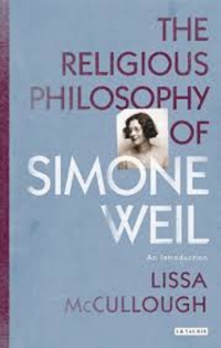 Omslagafbeelding: The Religious Philosophy of Simone Weil 1st edition 9781780767963