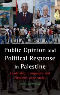 Immagine di copertina: Public Opinion and Political Response in Palestine 1st edition 9781784534691